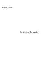 Le spectre du sorcier