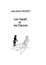 Les Yapalf et les Cénouk