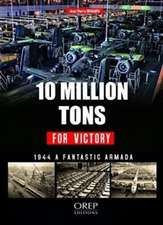 10 Million Tons For Victory