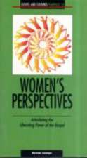 Women's Perspectives: Articulating the Liberating Power of the Gospel-Pamphlet #14