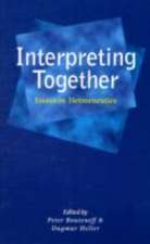 Interpreting Together: Essays in Hermeneutics