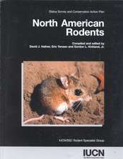 North American Rodents: Status Survey and Conservation Action Plan