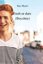 Truth or dare (Boyxboy)