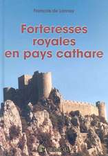 Forteresses Royales En Pays Cathare