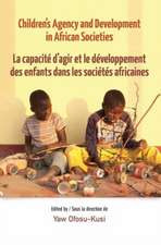 Children's Agency and Development in African Societies