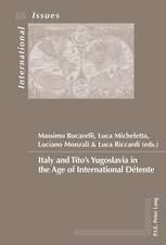 Italy and Tito's Yugoslavia in the Age of International Detente: 1971 - Tome II (1er Juillet-31 Decembre)