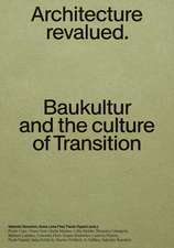 Baukultur: Architecture Revalued