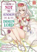 How NOT to Summon a Demon Lord - Band 9