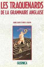 Les Traquenards de la Grammaire Anglaise