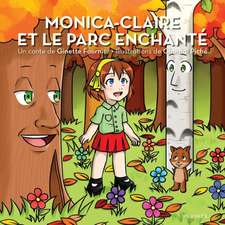 Monica-Claire et le parc enchanté