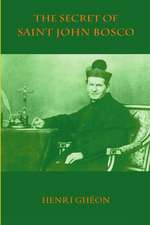 The Secret of Saint John Bosco