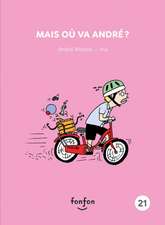 Mais Où Va André ?