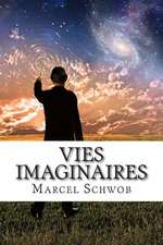 Vies Imaginaires