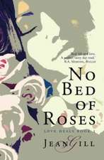 No Bed of Roses