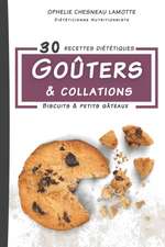 30 Recettes de Goûters et Collations