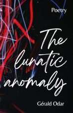 The lunatic anomaly