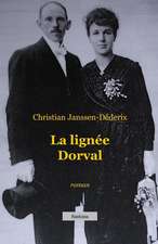 La lignée Dorval