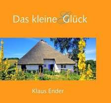 Das kleine Glück