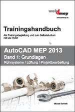 AutoCAD MEP 2013, Band 1: Grundlagen