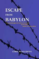 Escape from Babylon