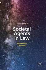 Societal Agents in Law: Quantitative Research