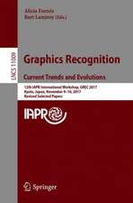 Graphics Recognition. Current Trends and Evolutions: 12th IAPR International Workshop, GREC 2017, Kyoto, Japan, November 9-10, 2017, Revised Selected Papers