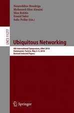 Ubiquitous Networking: 4th International Symposium, UNet 2018, Hammamet, Tunisia, May 2 – 5, 2018, Revised Selected Papers