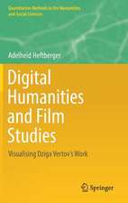 Digital Humanities and Film Studies: Visualising Dziga Vertov's Work