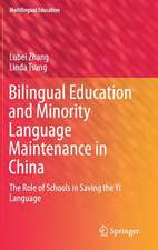 Bilingual Education and Minority Language Maintenance in China: The Role of Schools in Saving the Yi Language