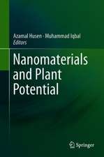 Nanomaterials and Plant Potential