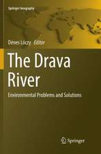 The Drava River: Environmental Problems and Solutions