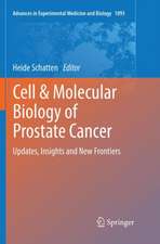 Cell & Molecular Biology of Prostate Cancer: Updates, Insights and New Frontiers