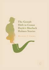 The Gestalt Shift in Conan Doyle's Sherlock Holmes Stories