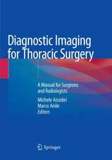 Diagnostic Imaging for Thoracic Surgery: A Manual for Surgeons and Radiologists