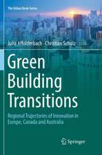 Green Building Transitions: Regional Trajectories of Innovation in Europe, Canada and Australia