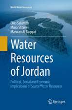 Water Resources of Jordan: Political, Social and Economic Implications of Scarce Water Resources