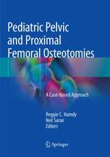 Pediatric Pelvic and Proximal Femoral Osteotomies: A Case-Based Approach