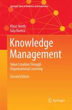 Knowledge Management: Value Creation Through Organizational Learning