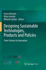 Designing Sustainable Technologies, Products and Policies: From Science to Innovation