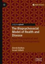 The Biopsychosocial Model of Health and Disease