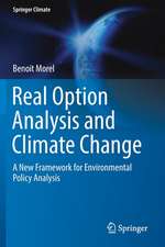 Real Option Analysis and Climate Change