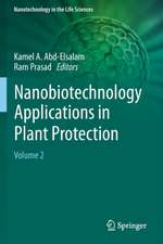 Nanobiotechnology Applications in Plant Protection: Volume 2