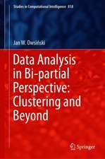 Data Analysis in Bi-partial Perspective: Clustering and Beyond