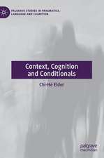 Context, Cognition and Conditionals