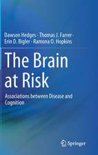 The Brain at Risk: Associations between Disease and Cognition