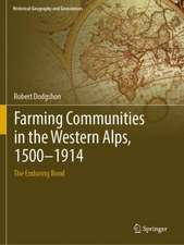 Farming Communities in the Western Alps, 1500–1914: The Enduring Bond