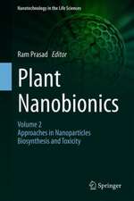 Plant Nanobionics: Volume 2, Approaches in Nanoparticles, Biosynthesis, and Toxicity