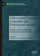 Differentiated Teacher Evaluation and Professional Learning