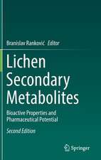 Lichen Secondary Metabolites: Bioactive Properties and Pharmaceutical Potential