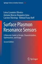 Surface Plasmon Resonance Sensors: A Materials Guide to Design, Characterization, Optimization, and Usage